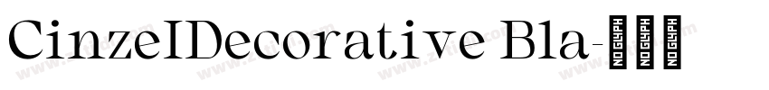 CinzeIDecorative Bla字体转换